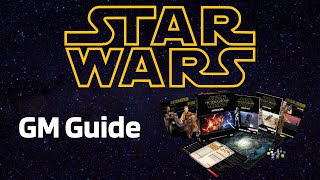 GM Guide | Star Wars RPG