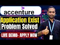 Accenture - Application Already Exist | How to Solve - Live Demo | How to withdraw application