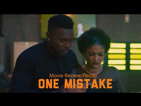 ONE MISTAKE MAURICE SAM SOPHIE ALAKIJA NIN MBONU JENNIFER NNORUGA Nollywood Movie Review ONE MISTAKE MAURICE SAM SOPHIE ALAKIJA NIN MBONU JENNIFER NNORUGA Nollywood Movie Review