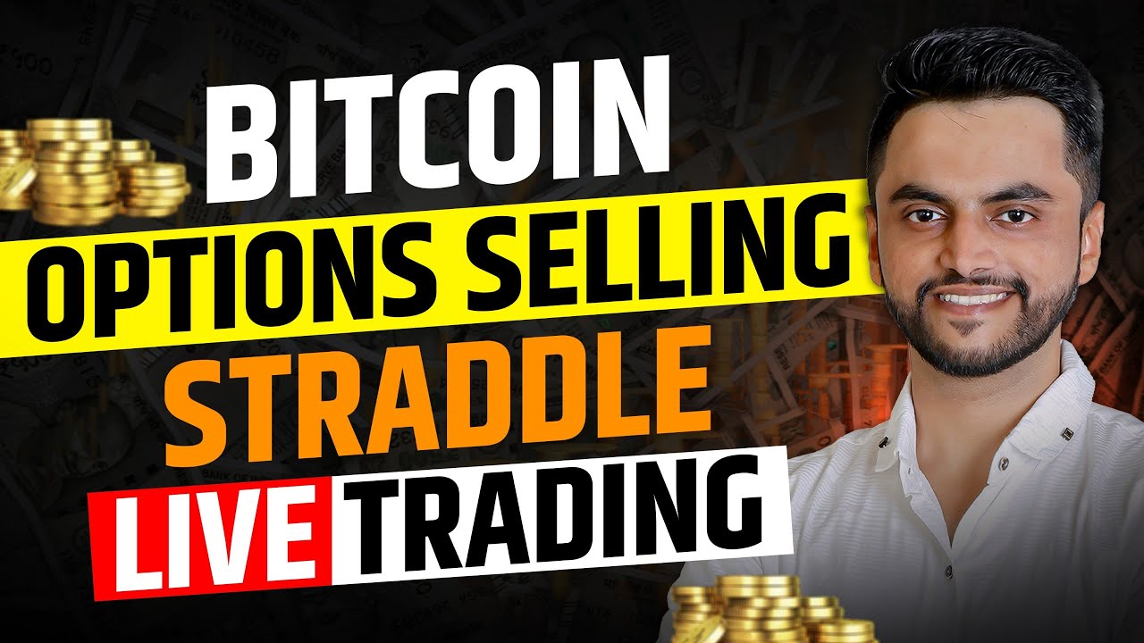 Bitcoin Options Selling Straddle | Live Trading | Bitcoin Positional Option Selling Strategy