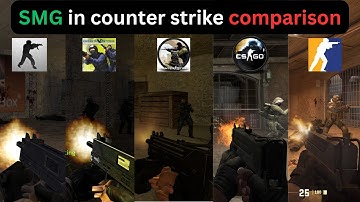 Smgs in counter strike: comparison