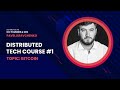 Distributed tech course#1