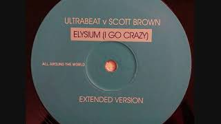 Ultrabeat Vs Scott Brown - Elysium (Extended Mix)