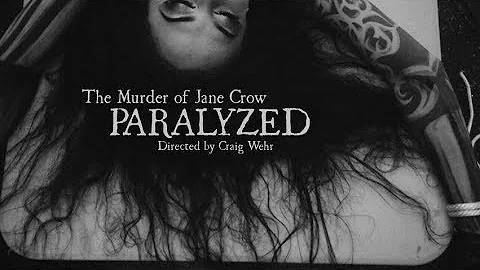 The Murder of Jane Crow - Paralyzed
