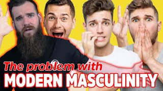 The Problem with Modern Masculinity