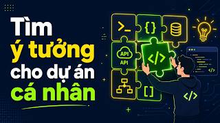 Làm sao để tìm ý tưởng cho dự án cá nhân? screenshot 3