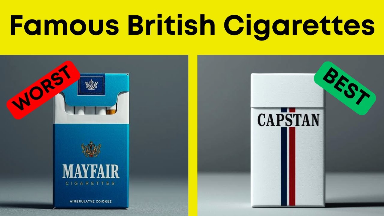 english tobacco brands 20 Famous British CIGARETTE Brands RANKED Worst to Best