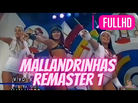 Festa do mallandro - Mallandrinhas Dançando (Remastered FullHD)