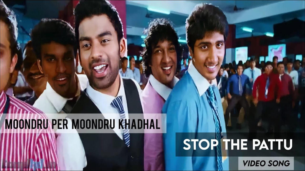 Moonudru Per Moodnru Kadhal   Stop The Paatu 1080p HD Video Song