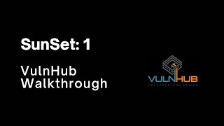Sunset: 1 - VulnHub Walkthrough
