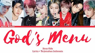 Stray Kids - God's Menu | Lyrics Terjemahan Indonesia