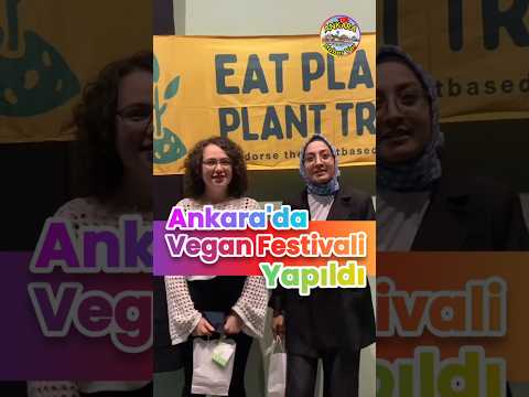Ankara'da Vegan Festivali Yapıldı (Özet Görüntüler)