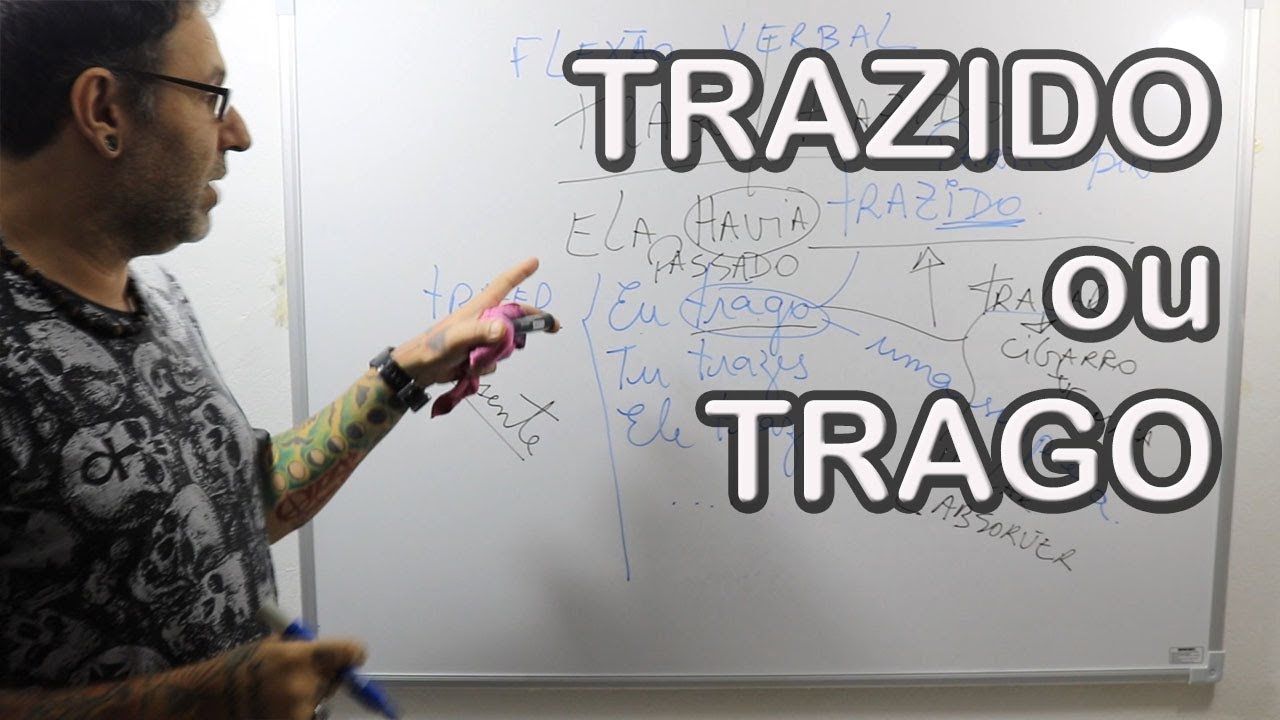 Trago Ou Trazido: Qual É O Certo? – GDXGQ