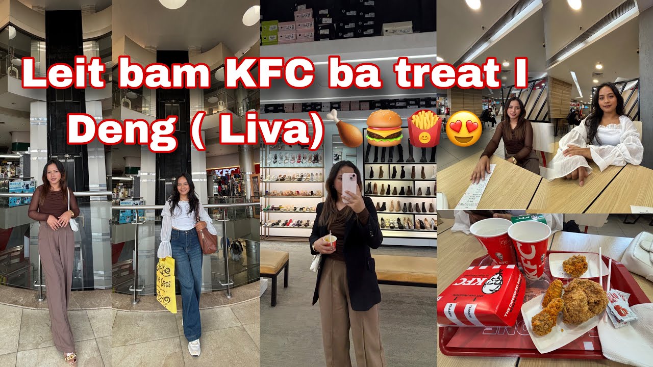 Leit bam KFC ba treat I deng🍔🍟😍||Weekend vlog 🛍️✨#weekend #vlog #sisters #shillong #kfc 