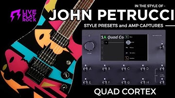John Petrucci style QUAD CORTEX Guitar presets and amp captures by Liveplayrock #dreamtheater