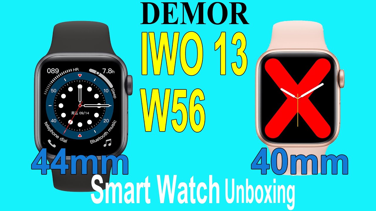 DEMOR IWO 13 W56 Smart Watch Series 6 44mm 40mm Women Smartwatch Relógio  Inteligente Unboxing Review - YouTube