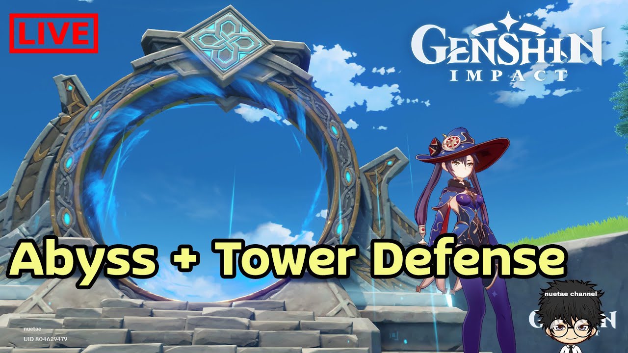 🔴 [ Live ] Abyss + Tower Defense |Genshin Impact - YouTube