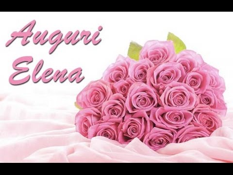 Auguri Buon Onomastico Elena