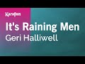 Karaoke It's Raining Men - Geri Halliwell *