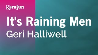 It's Raining Men - Geri Halliwell | Karaoke Version | KaraFun Resimi