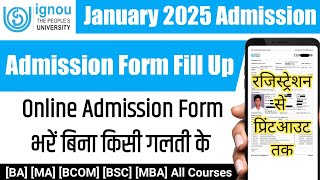 IGNOU Admission Form Fill Up Online 2025 | How to Fill IGNOU Admission Form January 2025 Session