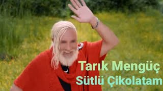 Tarık Mengüç - Sütlü Çikolatam Resimi