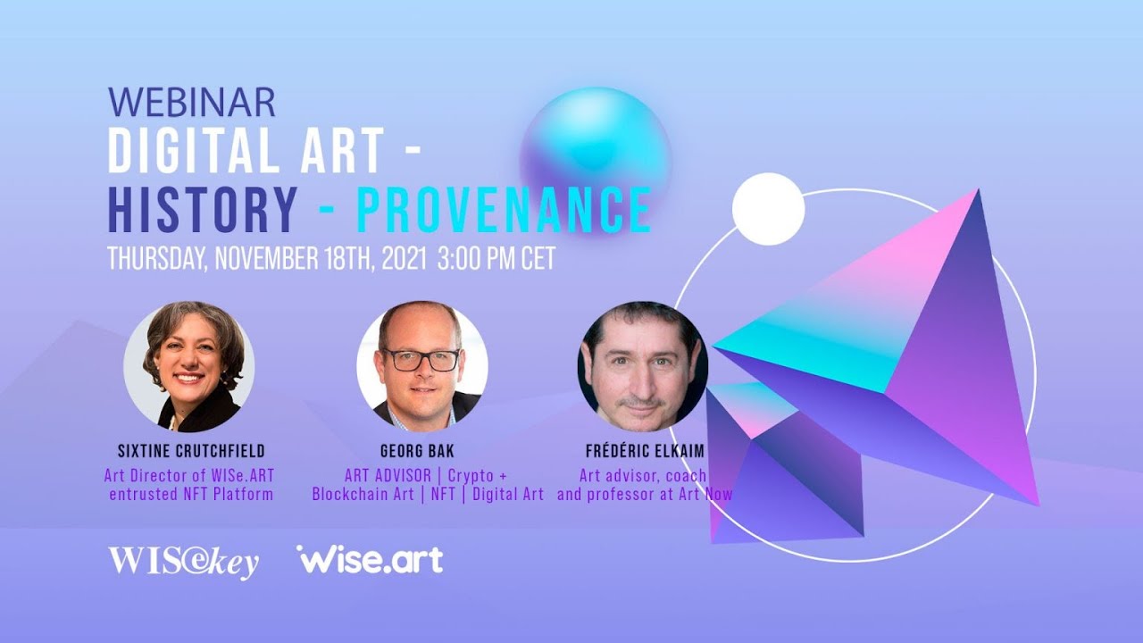 Digital Art - History - Provenance - WISeKey