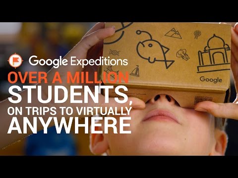 Google Expeditions: over a million students, on trips to virtually anywhere