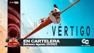 VÉRTIGO – Estreno Agosto 25/2022 (Cine Colombia) Nota Ultrahit