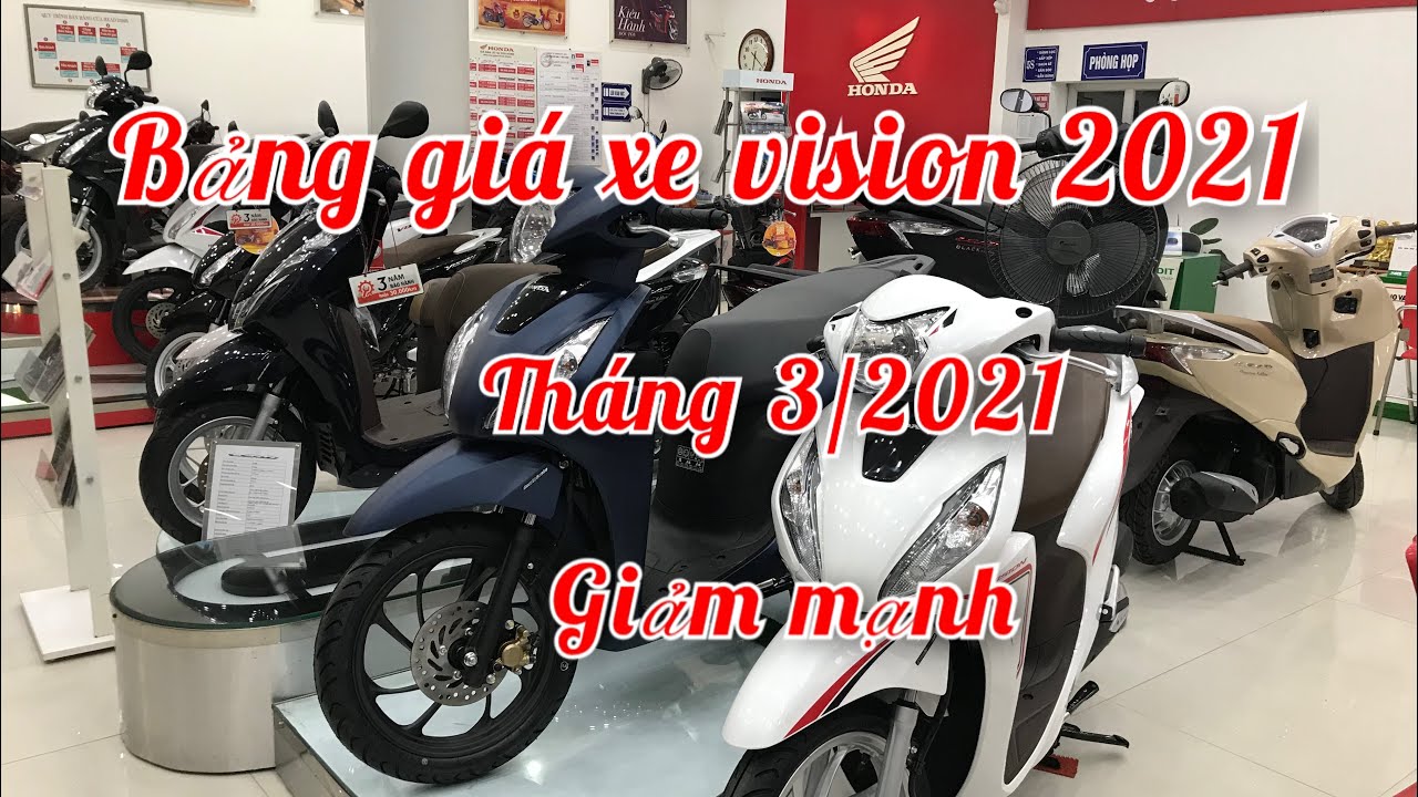 Bảng giá xe Honda Vision 2021 đầu tháng 3/2021 mới nhất | honda go ...