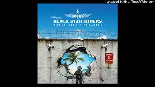 Black Star Riders - Better Than Saturday Night