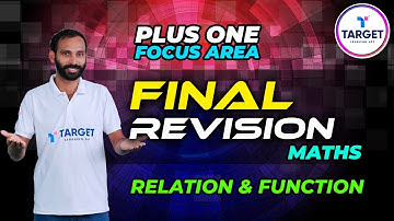 Relation and Function | Plus One Focus Area Maths | Final Revision | Target Learning App