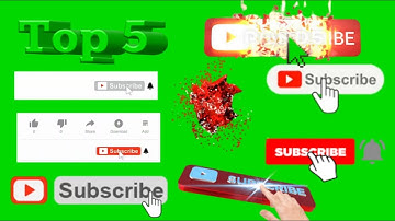 Green Screen Subscribe Button Animated Top 5  Free Video #Greenscreen