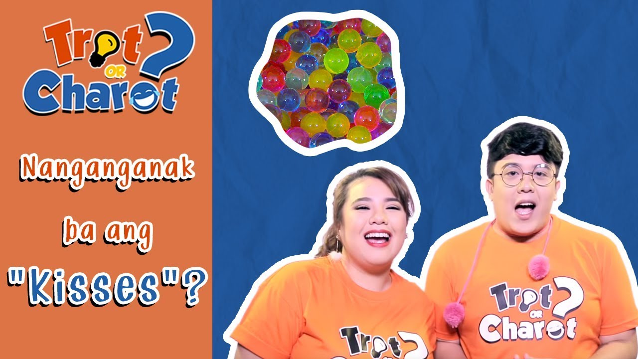 Trot or Charot? S3 - NANGANGANAK ANG KISSES?!