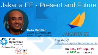 Jakarta EE - Present and Future | Reza Rahman | KotlinHyderabad