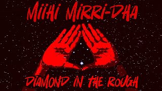 MIIHI MIRRI-DHA - 'DIAMOND IN THE ROUGH' (Moree, NSW)