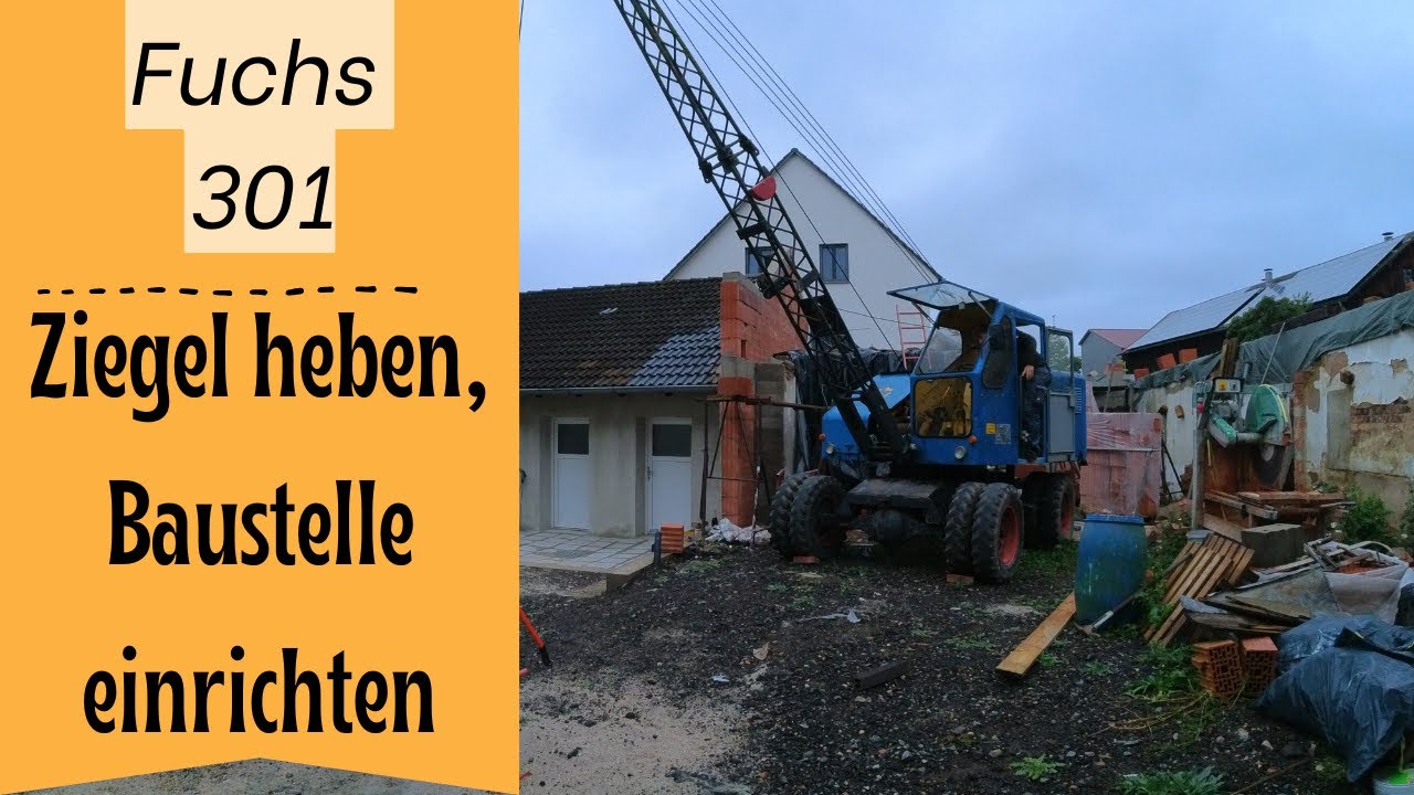 Fuchs 301 im Einsatz | eigene historische Baustelle | Teil 1