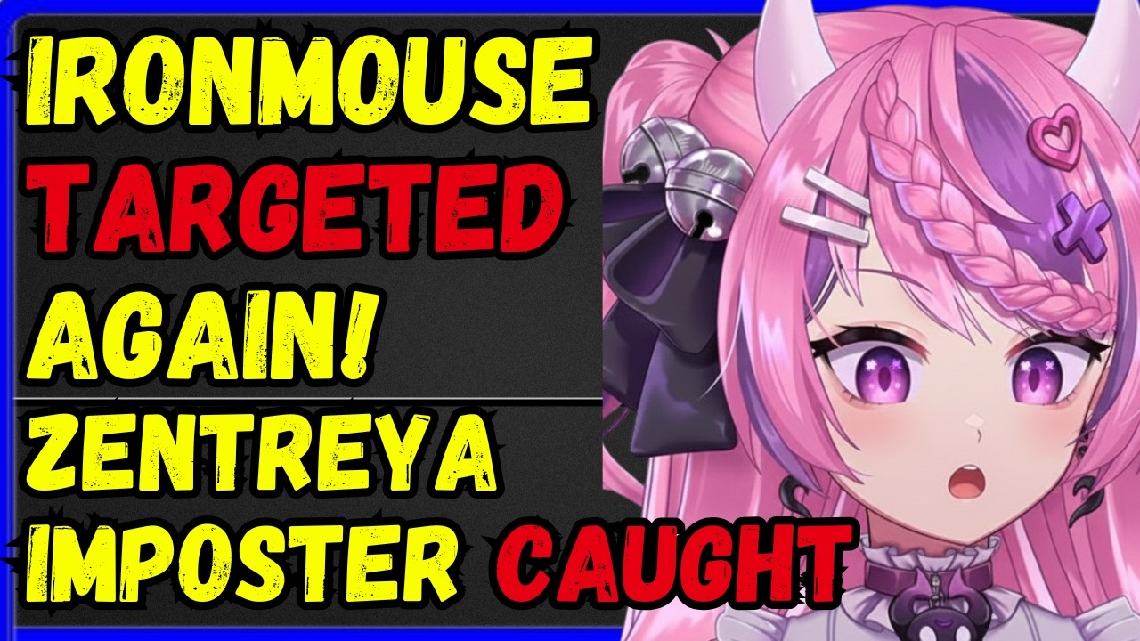 Ironmouse Targeted AGAIN by Troll, Zentreya imposter CAUGHT, Vtuber Graduating