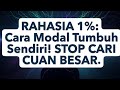 JANGAN CARI CUAN BESAR! Strategi Konsisten 1% Risiko &amp; Kekuatan Bunga Majemuk Untuk Pertumbuhan
