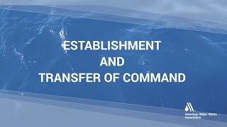 Establishment & Transfer of Command