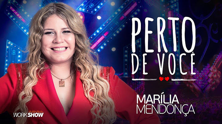 Marília Mendonça – Perto de Você - DVD Realidade