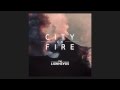 The Lionheads - City On Fire (Official Audio)