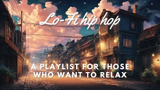 【Lofi Hip Hop】Relaxing,Study,Work,Sleep【May 14, 2024】