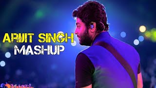 Arijit Singh Mega Mashup | Subhasish Reverb and Gravero | [ Bollywood Lofi ]