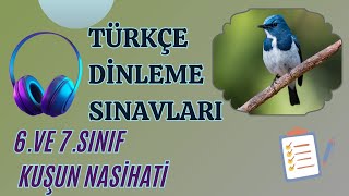 Türkçe Di̇nleme Sinavi 6 Ve 7Sinif Kuşun Nasi̇hati̇