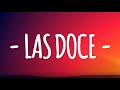 Las Doce (Letra/Lyrics) - Mackie, Kevin Roldan