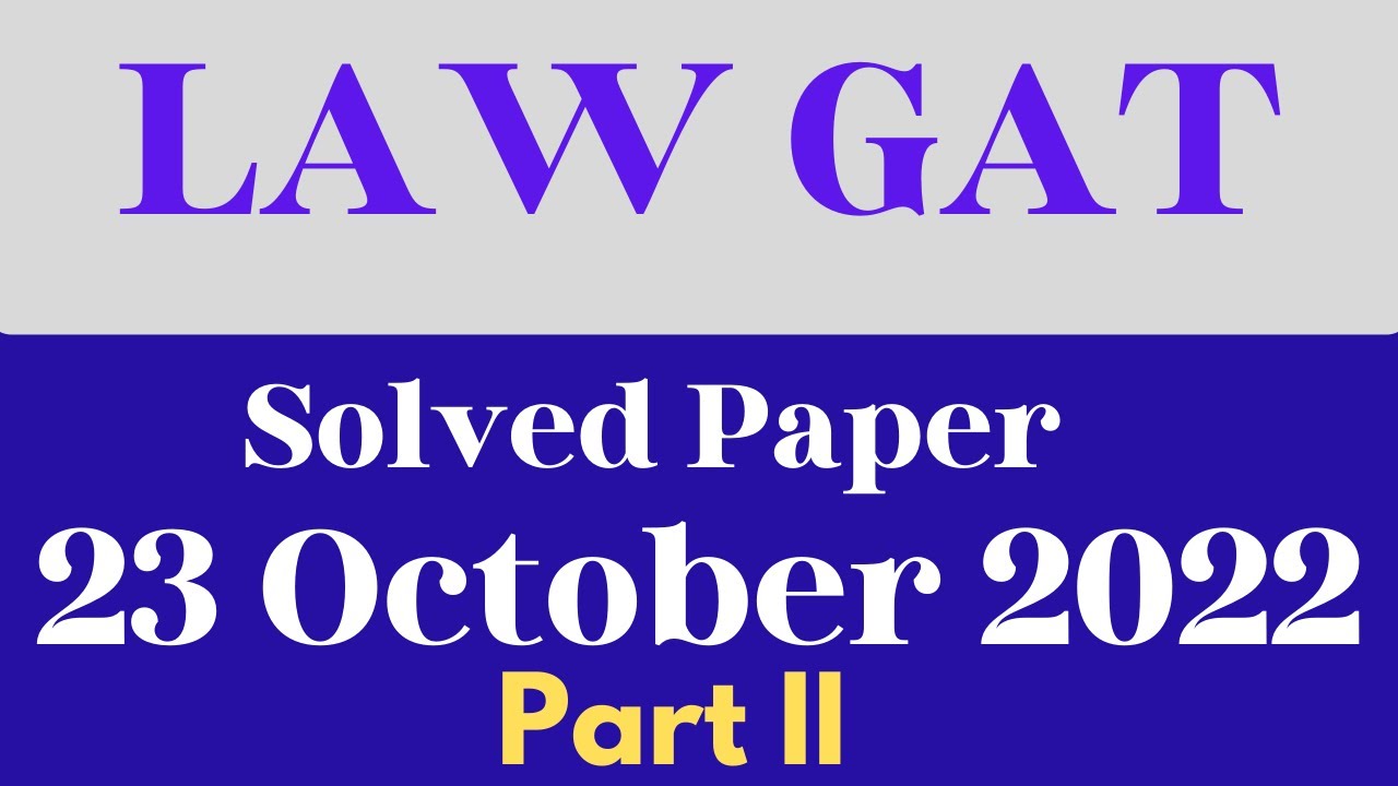 23 October Law Gat| Today's LAW GAT| LAW GAT Test 23 October Solved|Part II