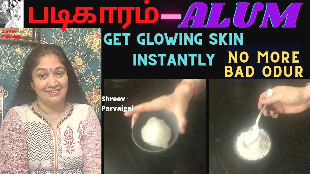 Alum | instant glowing skin | removes sweat smell | srividya S