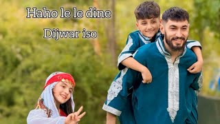 Haho Le Le Dine - Dijwar Iso