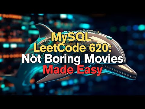 MySQL LeetCode 620: Not Boring Movies Made Easy for Complete Beginners